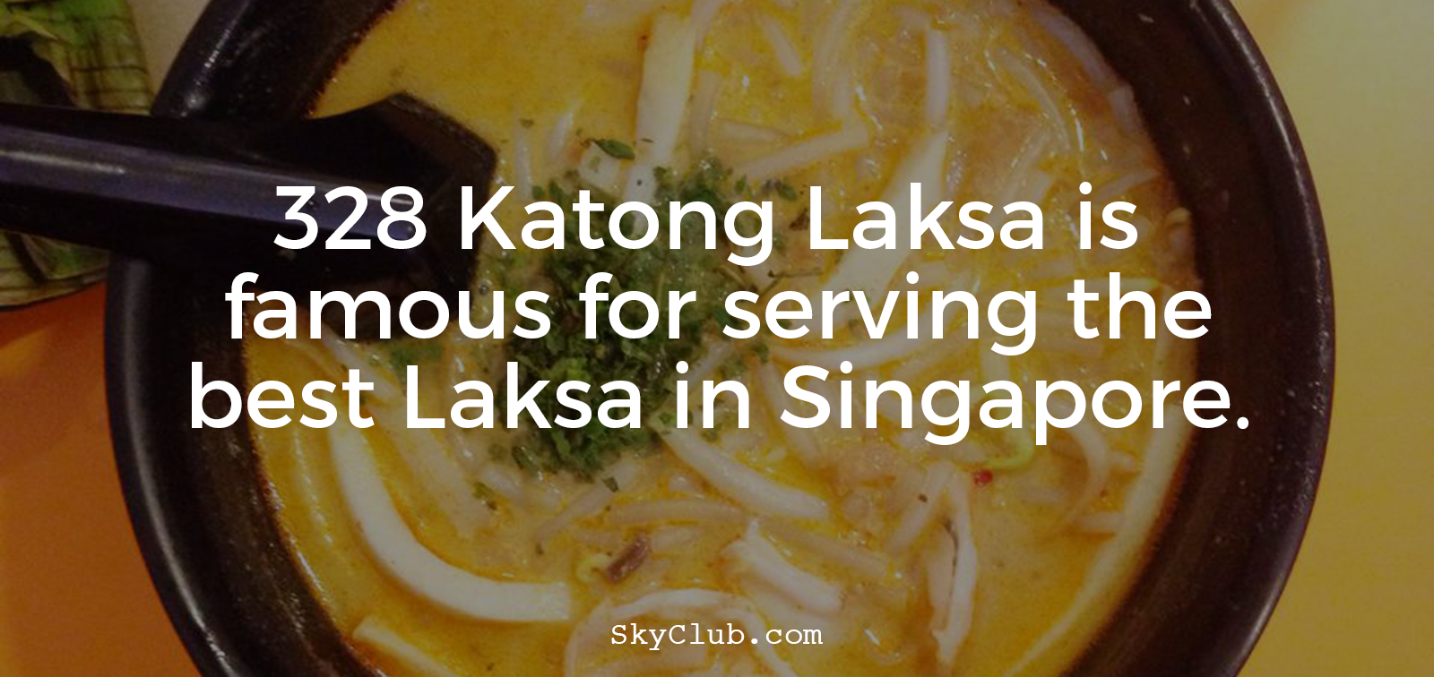 Ultimate SkyClub Food Guide: Singapore